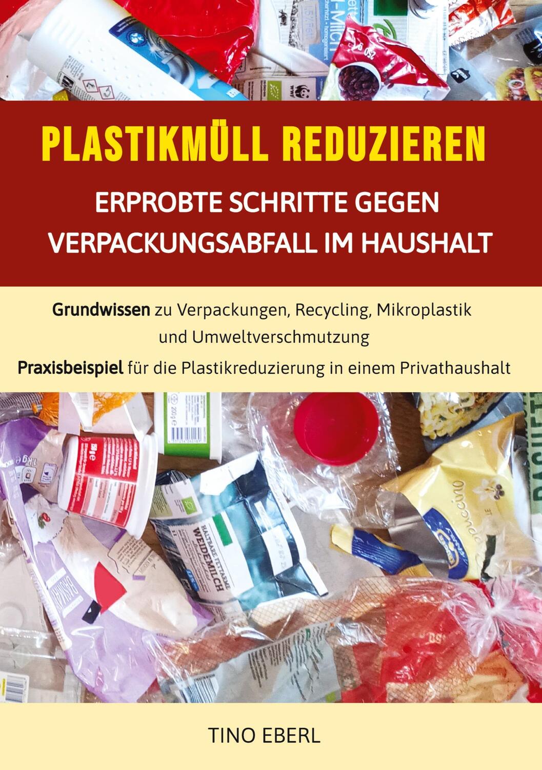 Cover: 9783384019158 | Plastikmüll reduzieren: Erprobte Schritte gegen Verpackungsabfall...