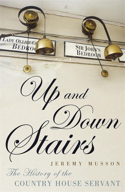 Cover: 9780719597305 | Up and Down Stairs | The History of the Country House Servant | Musson
