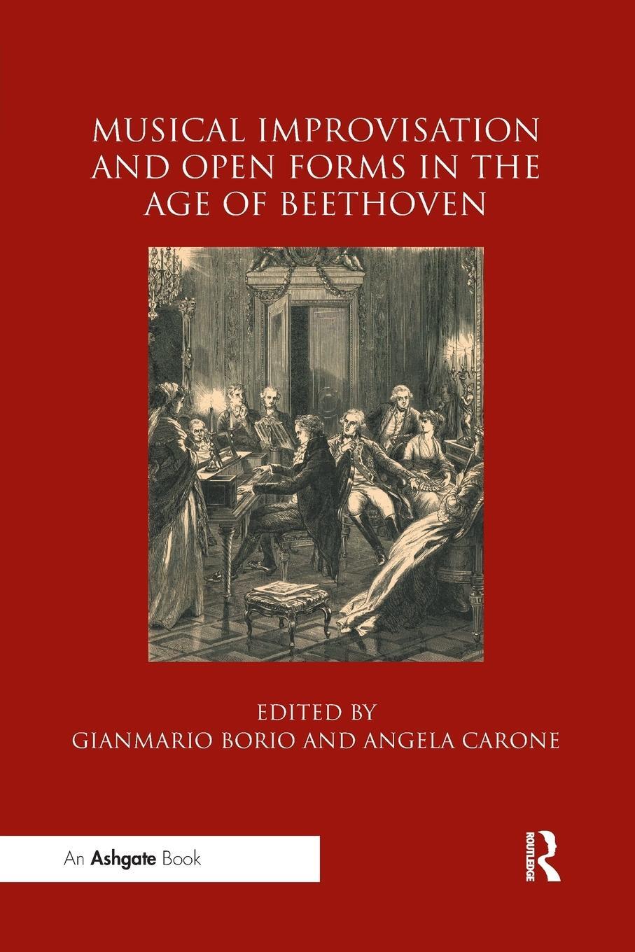 Cover: 9780367884628 | Musical Improvisation and Open Forms in the Age of Beethoven | Buch