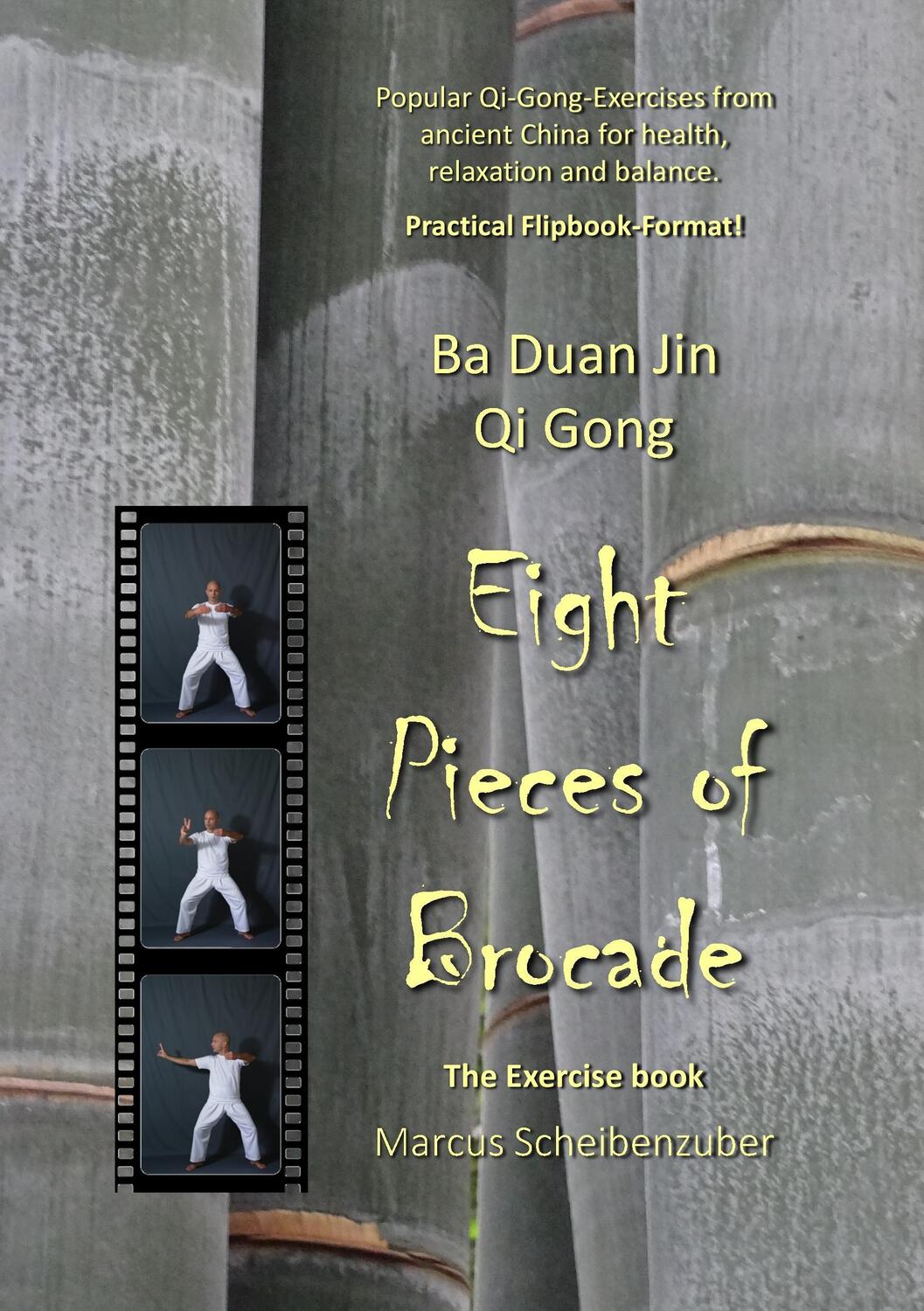 Cover: 9783837083316 | Ba Duan Jin Qi Gong - Eight Pieces of Brocade | The Exercise book