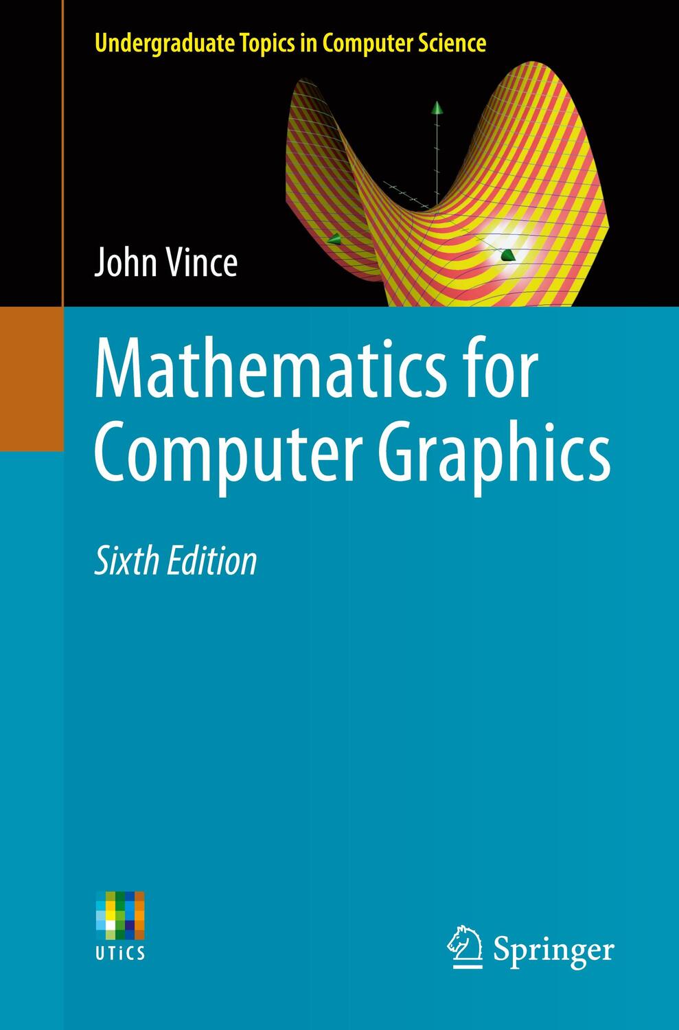 Cover: 9781447175193 | Mathematics for Computer Graphics | John Vince | Taschenbuch | 2022