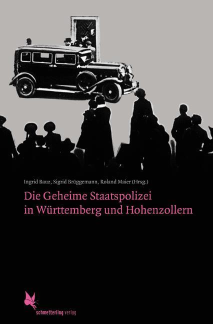 Cover: 9783896571564 | Die Geheime Staatspolizei in Württemberg und Hohenzollern | Buch