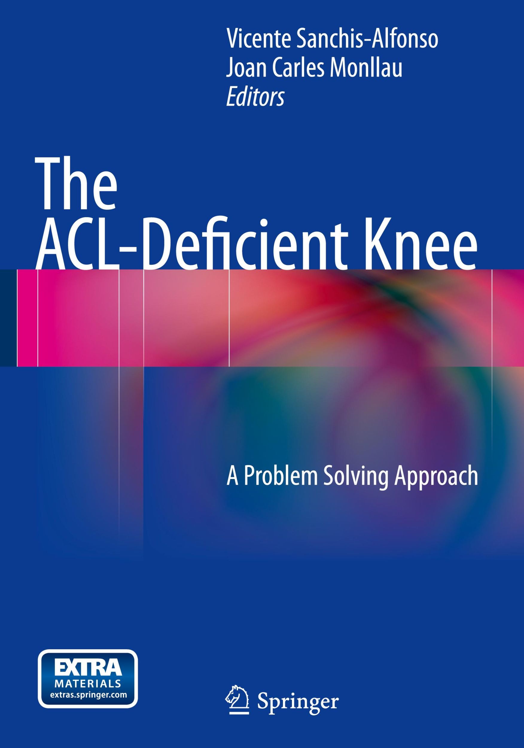 Cover: 9781447142690 | The ACL-Deficient Knee | A Problem Solving Approach | Monllau (u. a.)