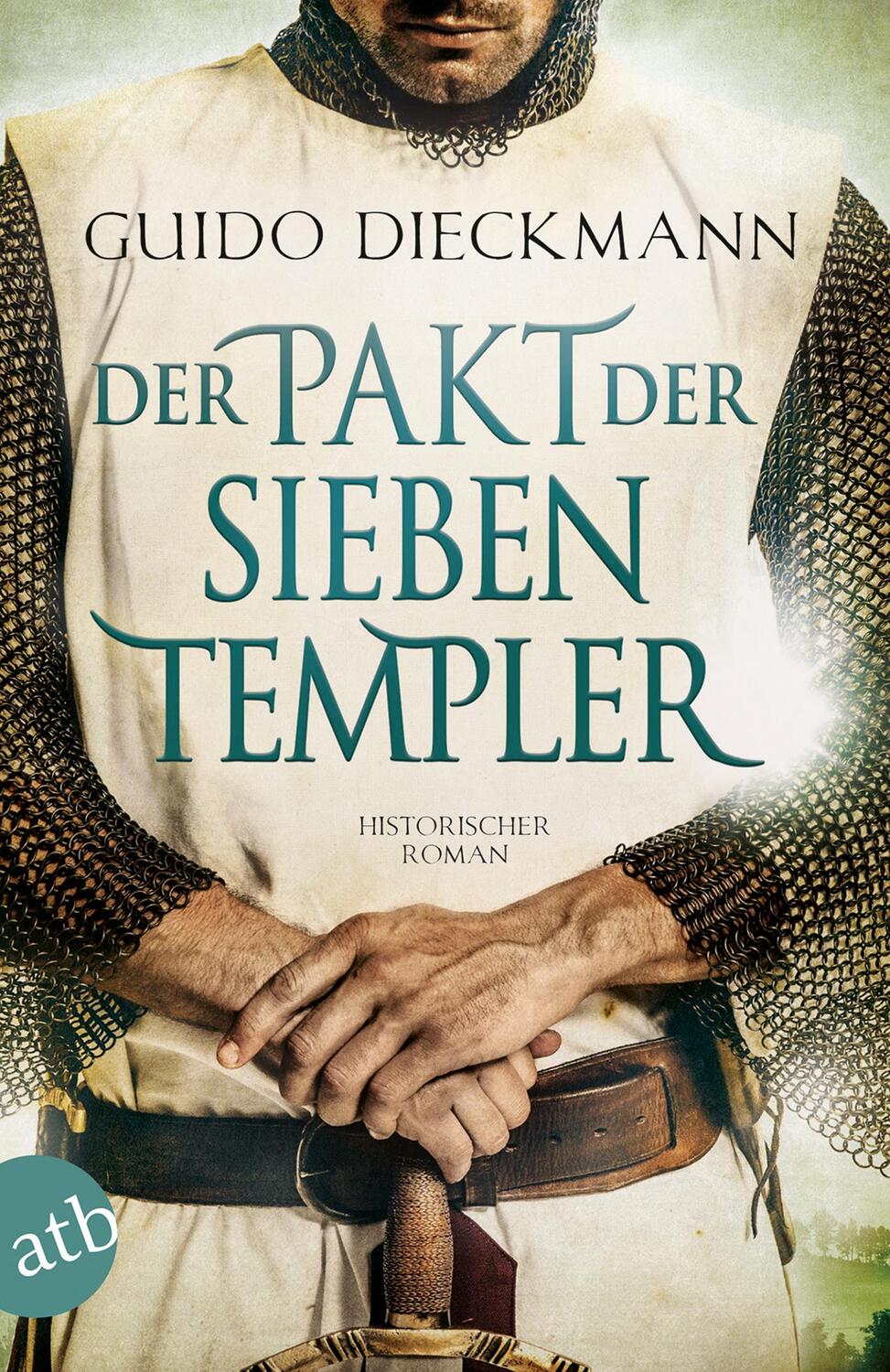 Cover: 9783746633886 | Der Pakt der sieben Templer | Historischer Roman | Guido Dieckmann