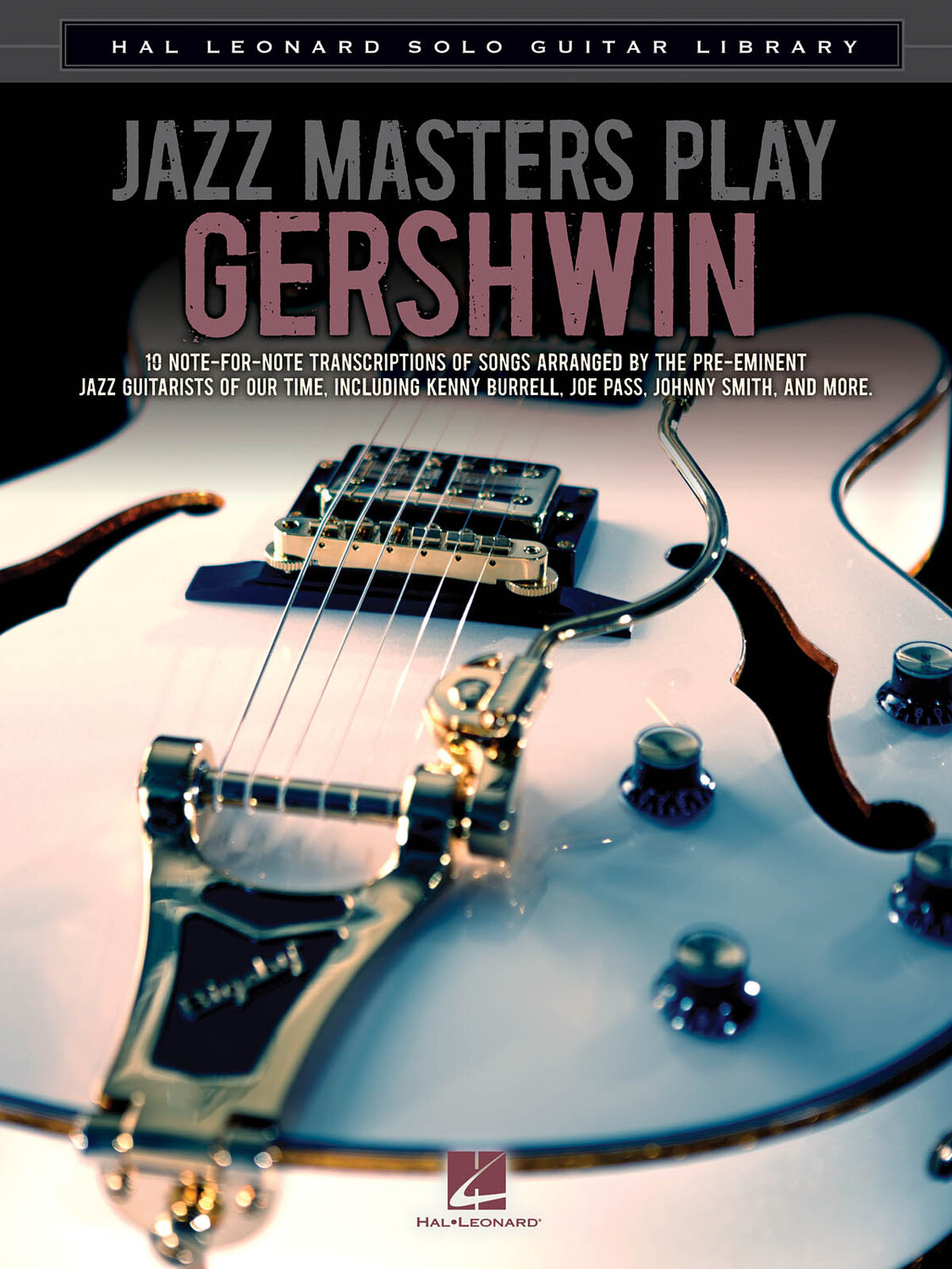 Cover: 884088877675 | Jazz Masters Play Gershwin | Hal Leonard Solo Guitar Library | Buch
