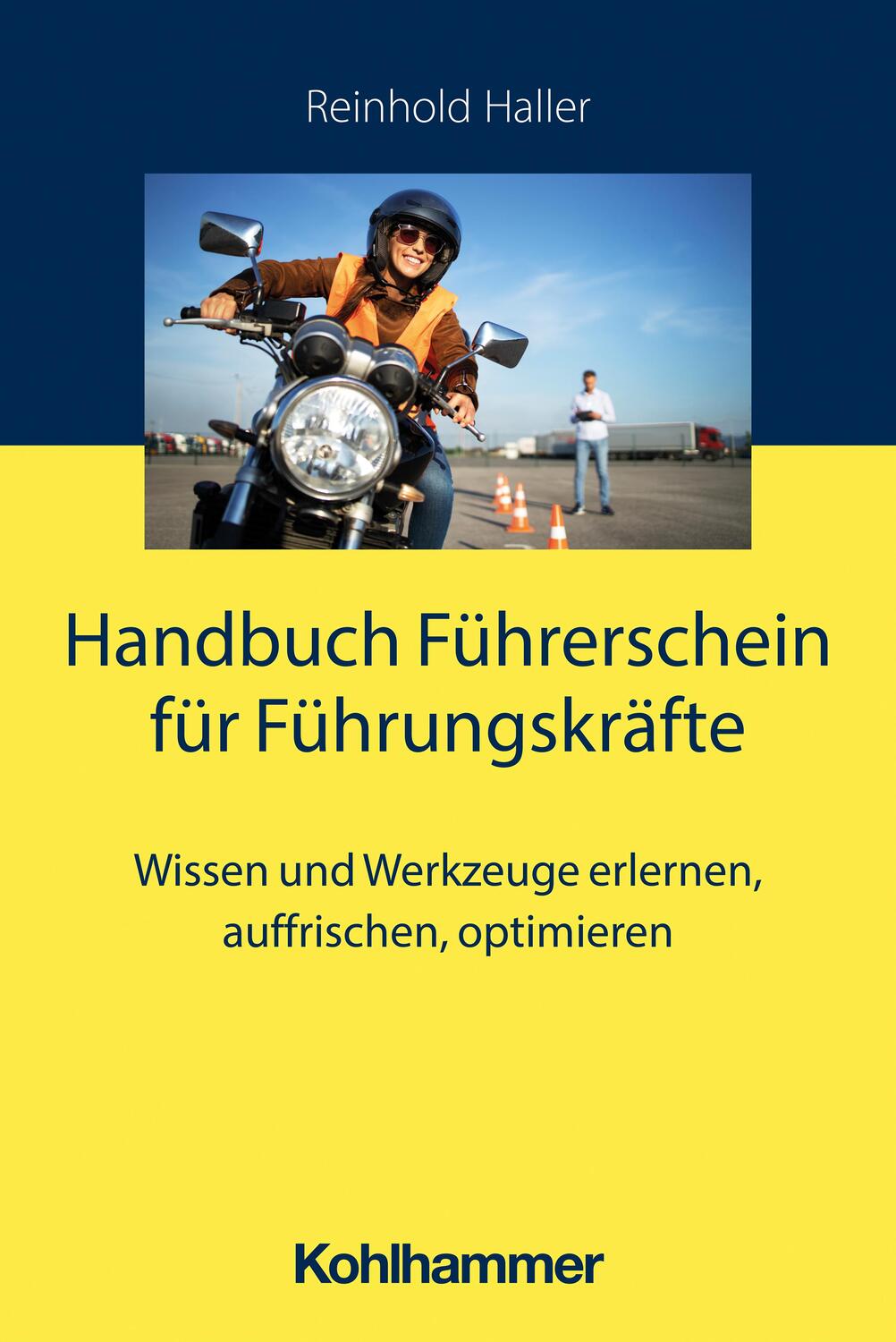 Cover: 9783170429864 | Handbuch Führerschein für Führungskräfte | Reinhold Haller | Buch
