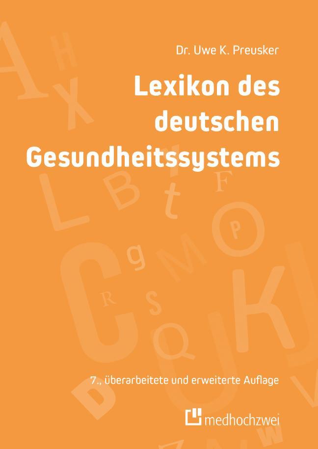 Cover: 9783862169863 | Lexikon des deutschen Gesundheitssystems | Uwe K. Preusker | Buch