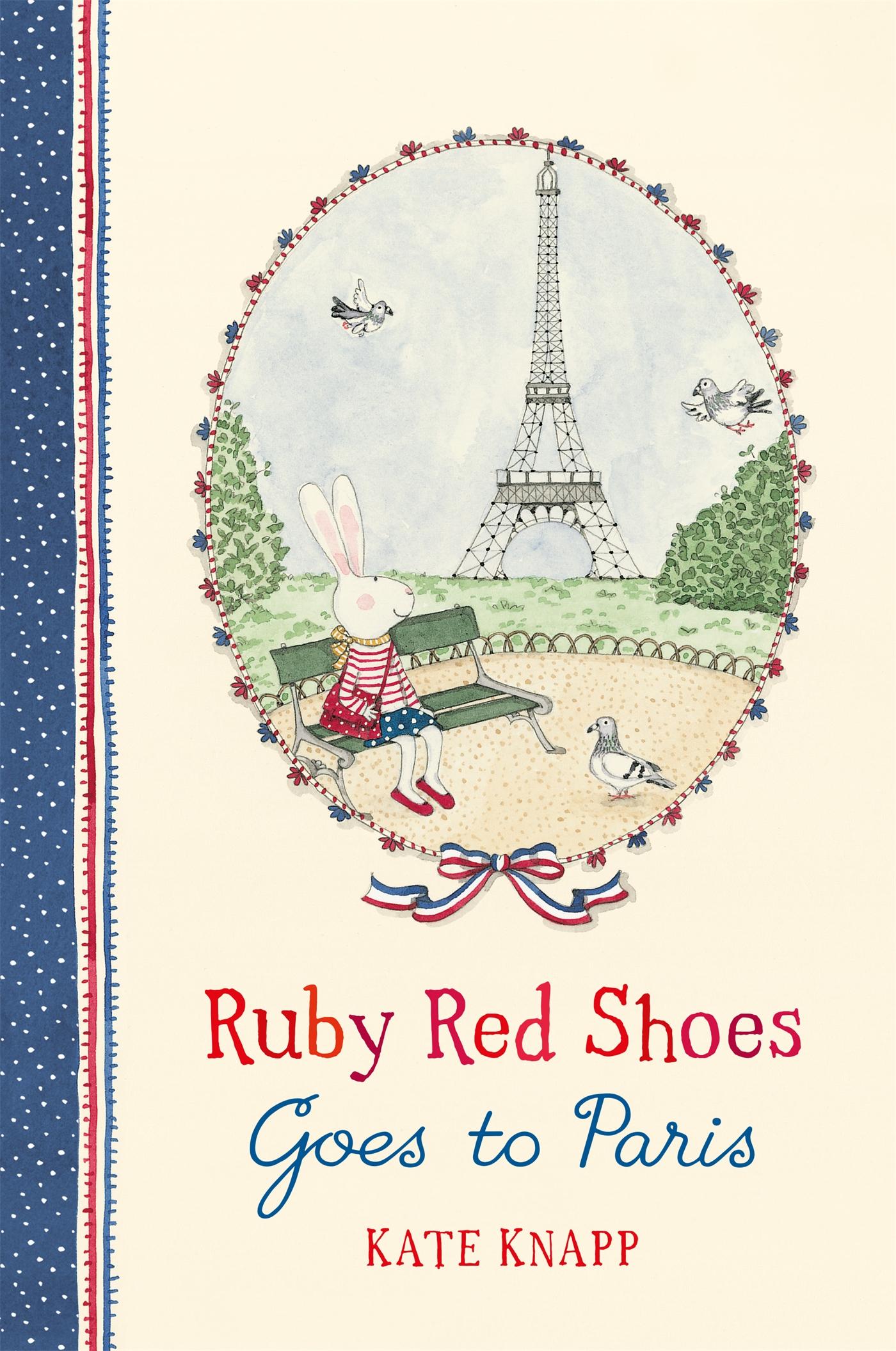 Cover: 9781509892877 | Ruby Red Shoes Goes To Paris | Kate Knapp | Buch | Englisch | 2018