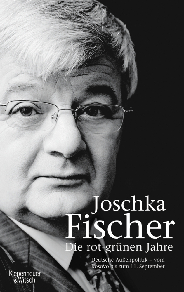 Cover: 9783462037715 | Die rot-grünen Jahre | Joschka Fischer | Buch | 448 S. | Deutsch