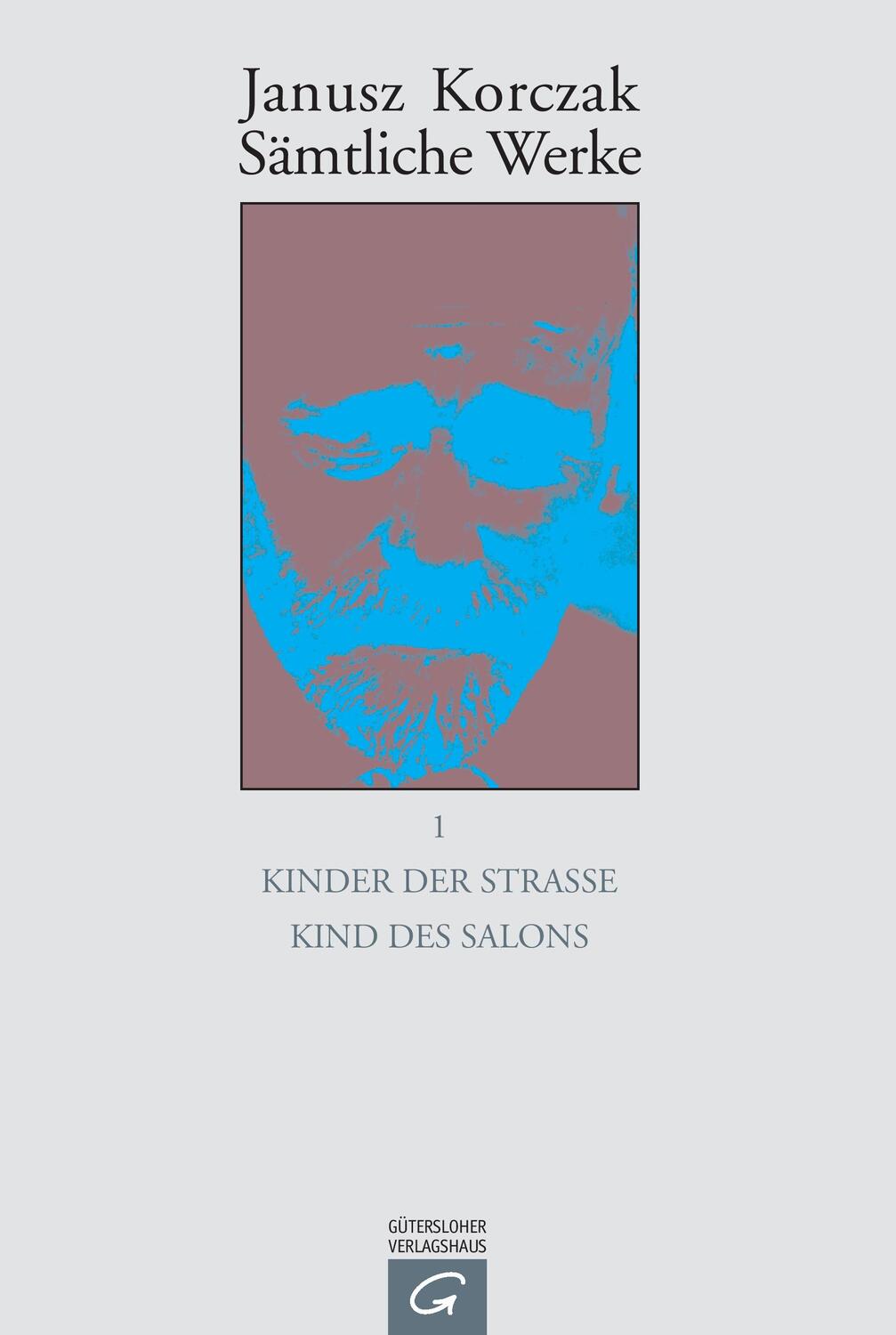 Cover: 9783579023403 | Kinder der Straße. Kind des Salons | Janusz Korczak | Buch | 550 S.