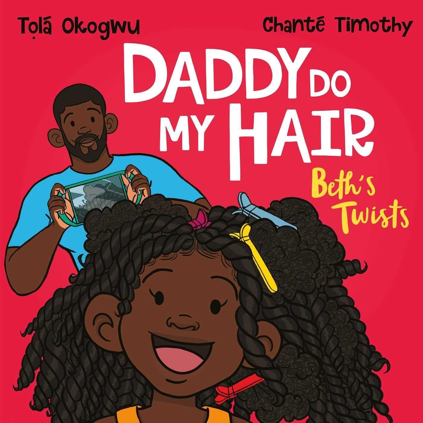 Cover: 9781398511460 | Daddy Do My Hair: Beth's Twists | Tola Okogwu | Taschenbuch | Englisch