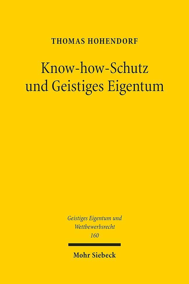 Cover: 9783161596988 | Know-how-Schutz und Geistiges Eigentum | Thomas Hohendorf | Buch