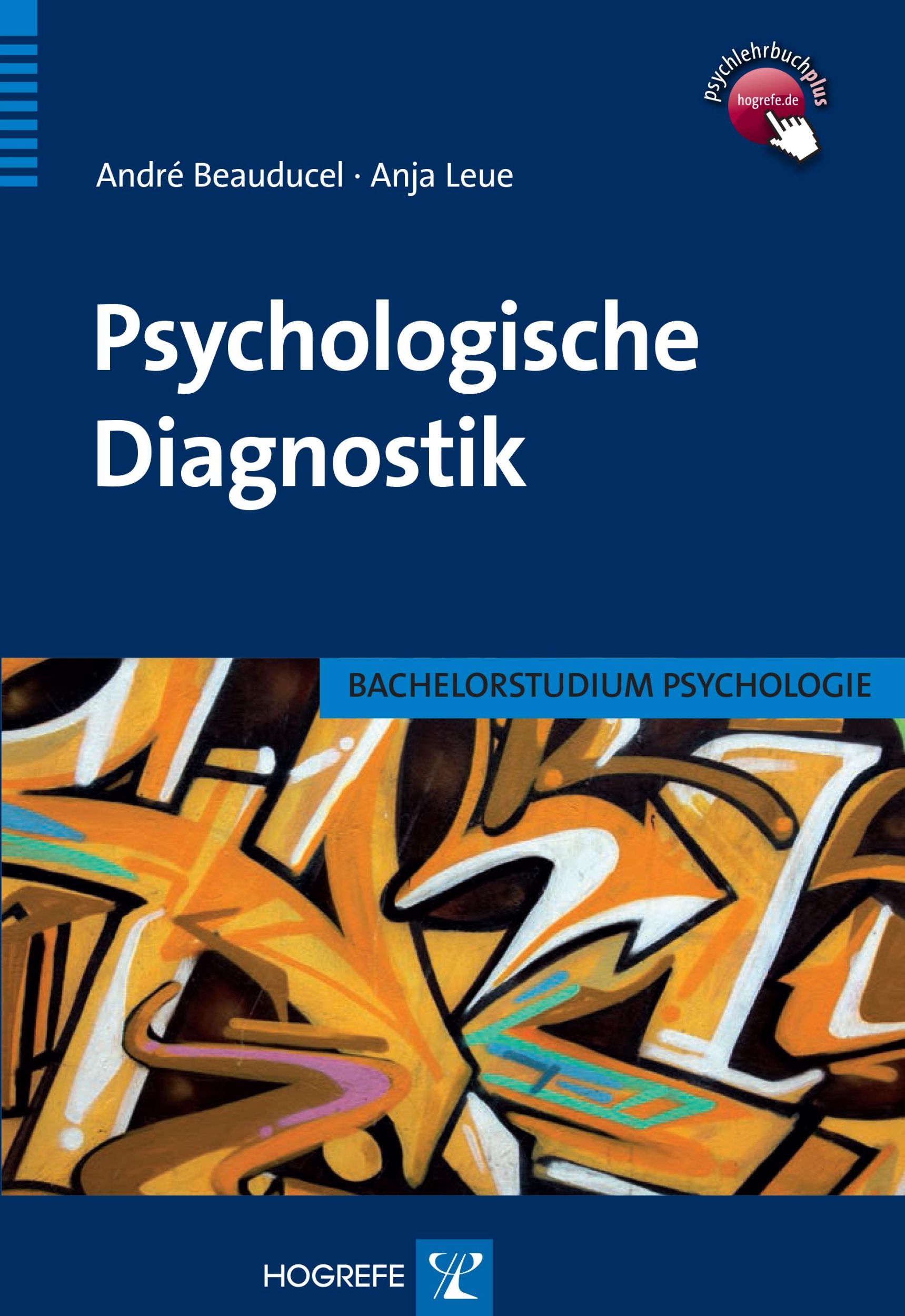 Cover: 9783801722562 | Psychologische Diagnostik | Bachelorstudium Psychologie | Beauducel