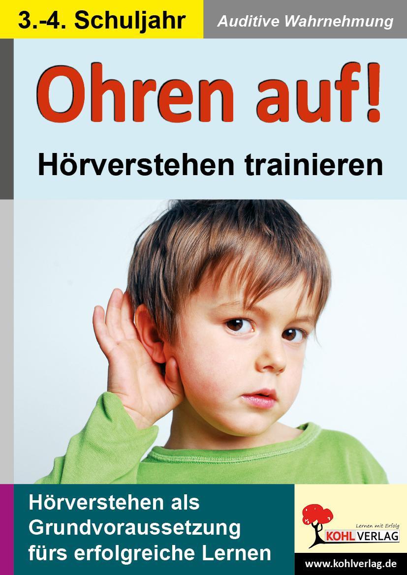 Cover: 9783866323995 | Ohren auf! - Hörverstehen trainieren 3.-4. Schuljahr | Kohl-Verlag