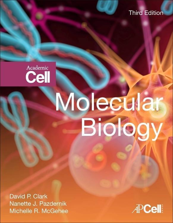 Cover: 9780128132883 | Molecular Biology | David P. Clark (u. a.) | Buch | Englisch | 2018