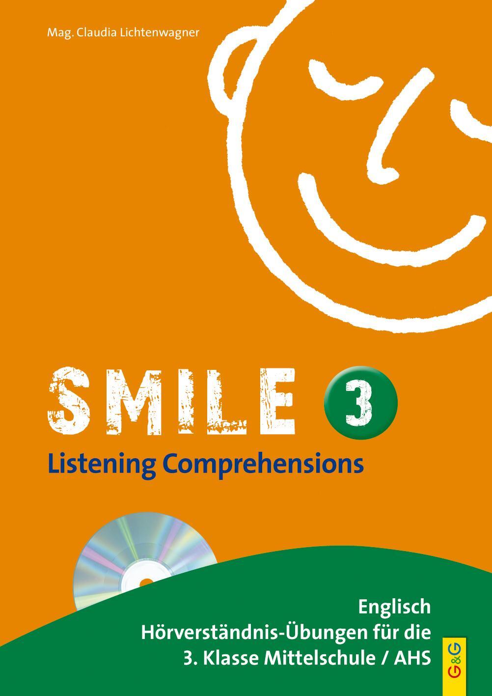 Cover: 9783707421842 | Smile - Listening Comprehensions 3 mit CD | Claudia Lichtenwagner