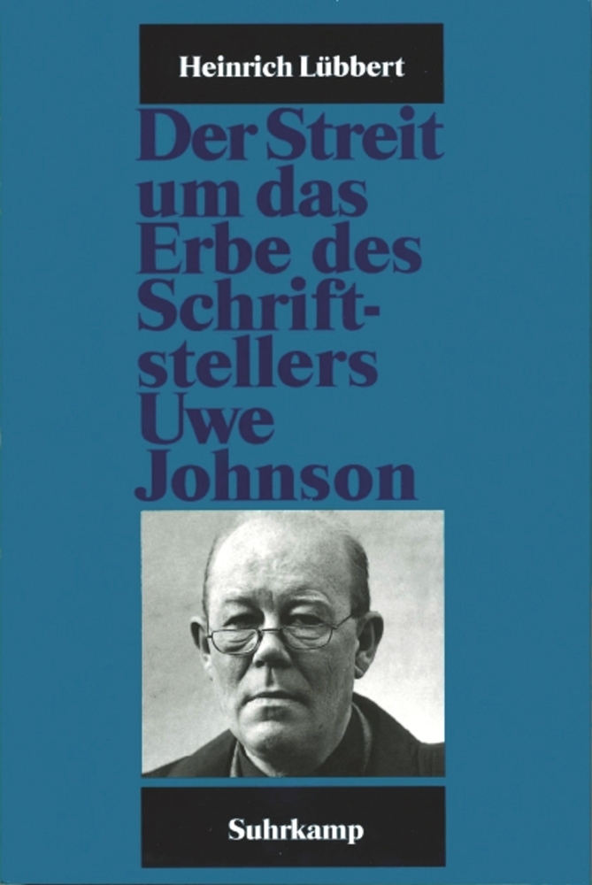 Cover: 9783518409756 | Der Streit um das Erbe des Schriftstellers Uwe Johnson | Lübbert