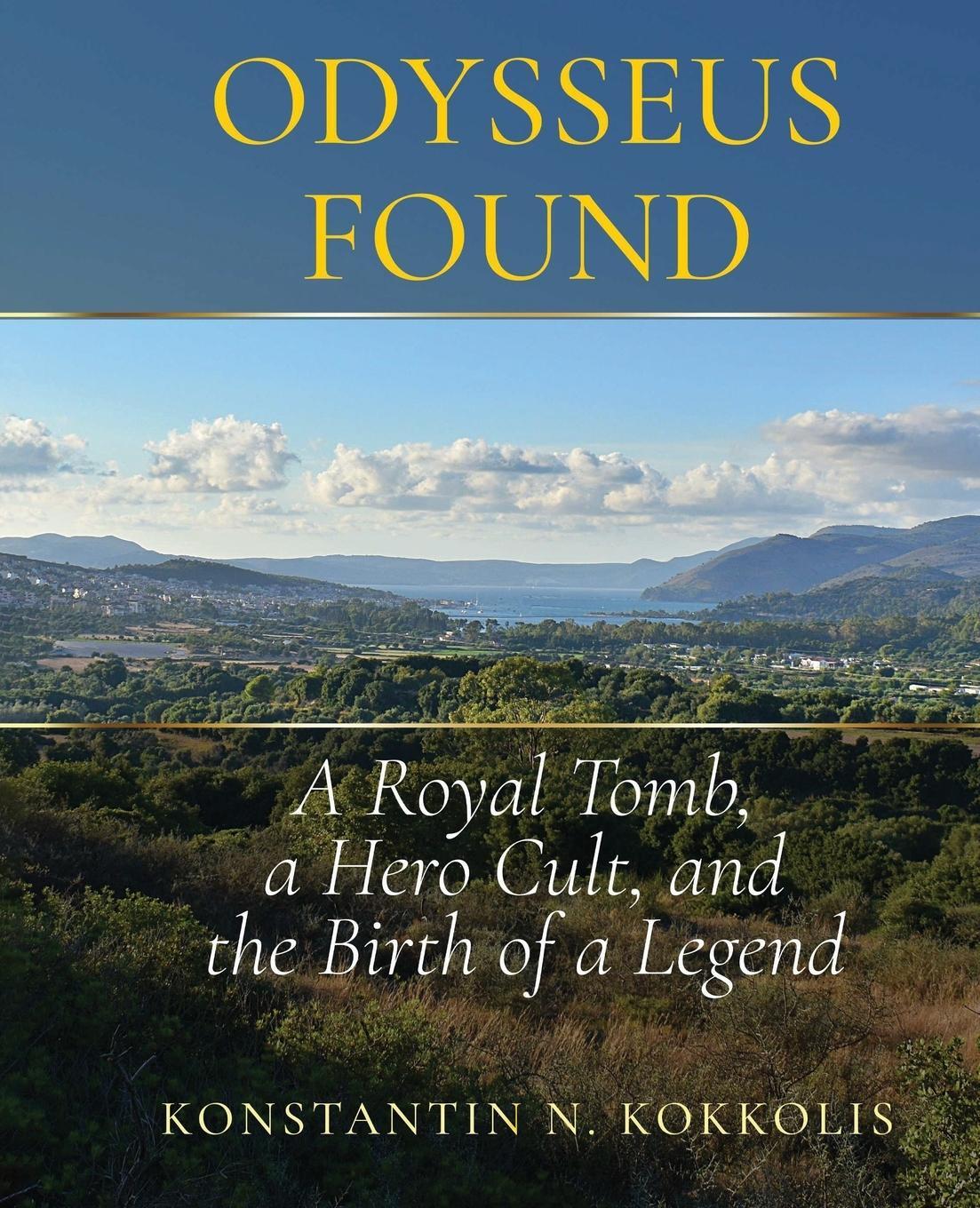 Cover: 9786188639607 | Odysseus Found | A Royal Tomb, a Hero Cult, and the Birth of a Legend