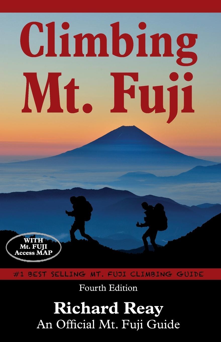 Cover: 9780992162351 | Climbing Mt. Fuji | A Complete Guidebook (4th Edition) | Richard Reay