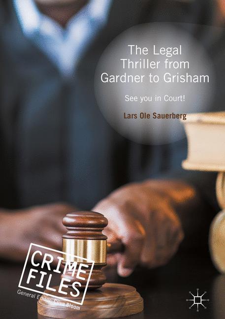 Cover: 9781137407290 | The Legal Thriller from Gardner to Grisham | See you in Court! | Buch