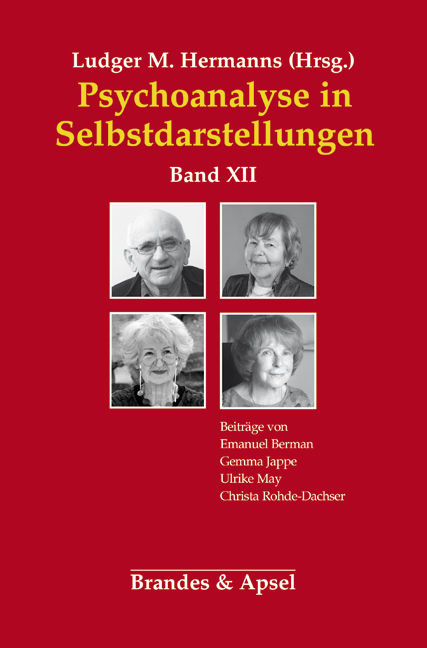 Cover: 9783955582630 | Psychoanalyse in Selbstdarstellungen. Bd.12 | Emanuel Berman (u. a.)