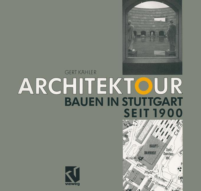 Cover: 9783528087234 | Architektour | Bauen in Stuttgart Seit 1900 | Gert Kähler | Buch
