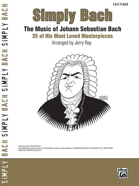 Cover: 9780739051825 | Simply Bach | Taschenbuch | Buch | Englisch | 2009 | Alfred Music