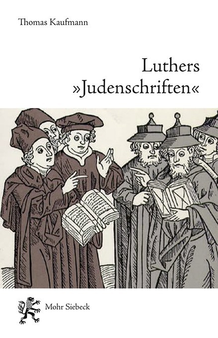 Cover: 9783161528736 | Luthers "Judenschriften" | Thomas Kaufmann | Taschenbuch | 2011