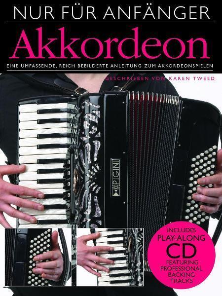 Cover: 9783865436696 | Nur Für Anfänger Akkordeon | Bosworth Music | 2011 | EAN 9783865436696