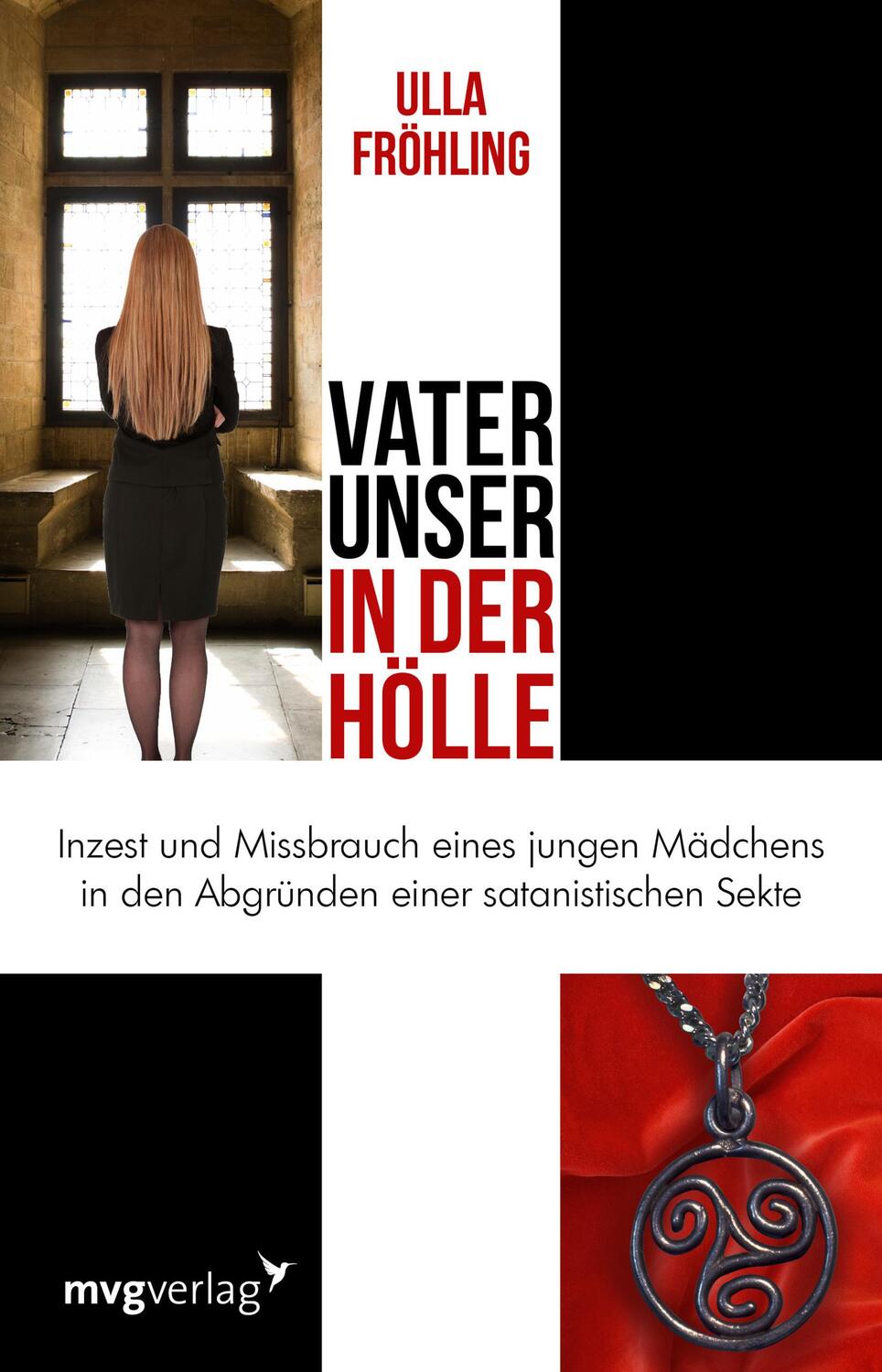 Cover: 9783868825466 | Vater unser in der Hölle | Ulla Fröhling | Taschenbuch | Deutsch | mvg