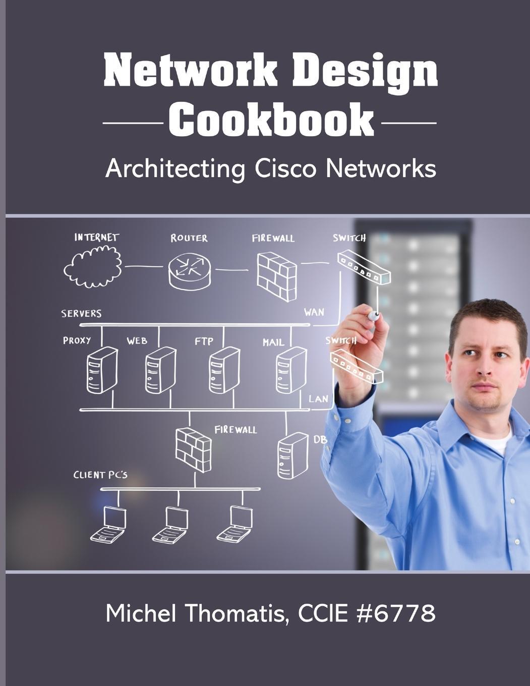 Cover: 9781257750245 | Network Design Cookbook | Architecting Cisco Networks | Thomatis