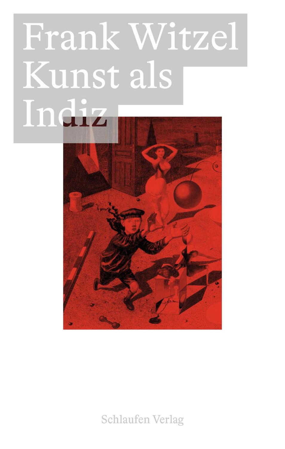 Cover: 9783987610004 | Kunst als Indiz | Derricks phantastischer Realismus | Frank Witzel