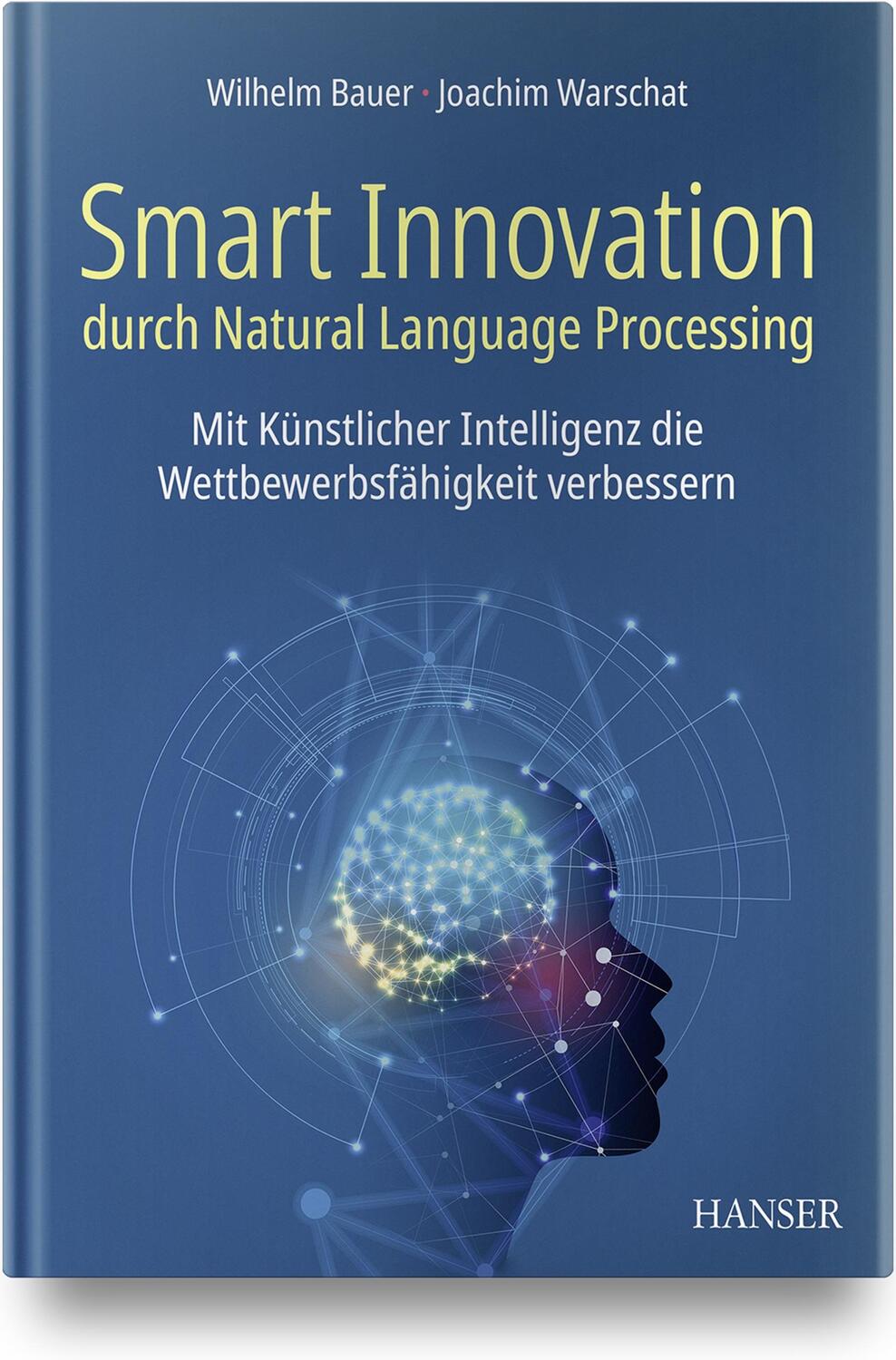 Cover: 9783446462625 | Smart Innovation durch Natural Language Processing | Bauer (u. a.)