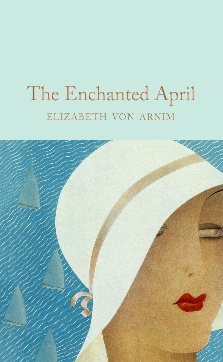 Cover: 9781529072594 | The Enchanted April | Elizabeth von Arnim | Buch | 276 S. | Englisch