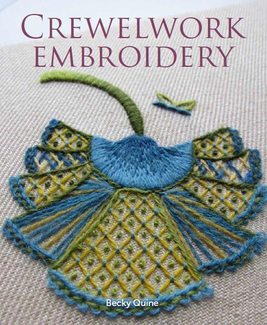 Cover: 9781785005435 | Crewelwork Embroidery | Becky Quine | Taschenbuch | Englisch | 2020