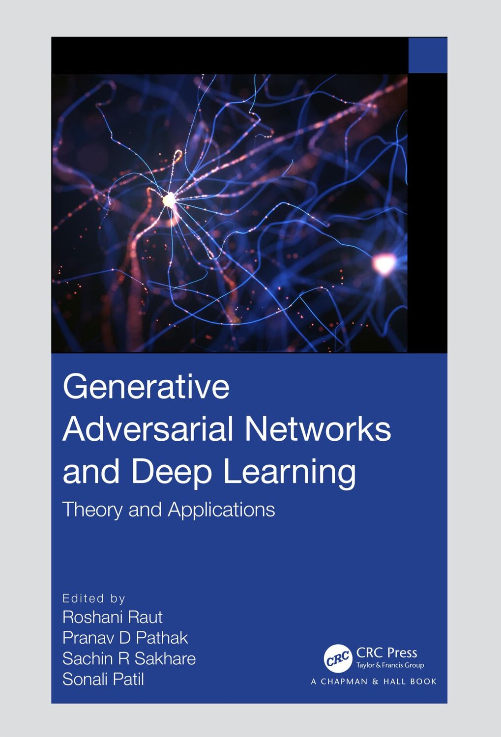 Cover: 9781032068107 | Generative Adversarial Networks and Deep Learning | Raut (u. a.)