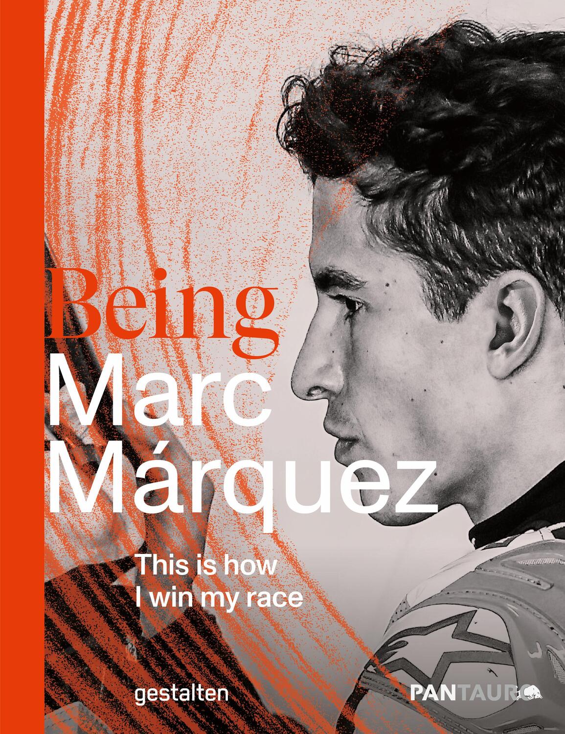 Cover: 9783967041064 | Being Marc Márquez | This Is How I Win My Race | Werner Jessner | Buch