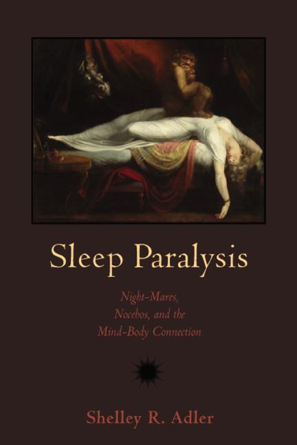 Cover: 9780813548869 | Sleep Paralysis: Night-Mares, Nocebos, and the Mind-Body Connection