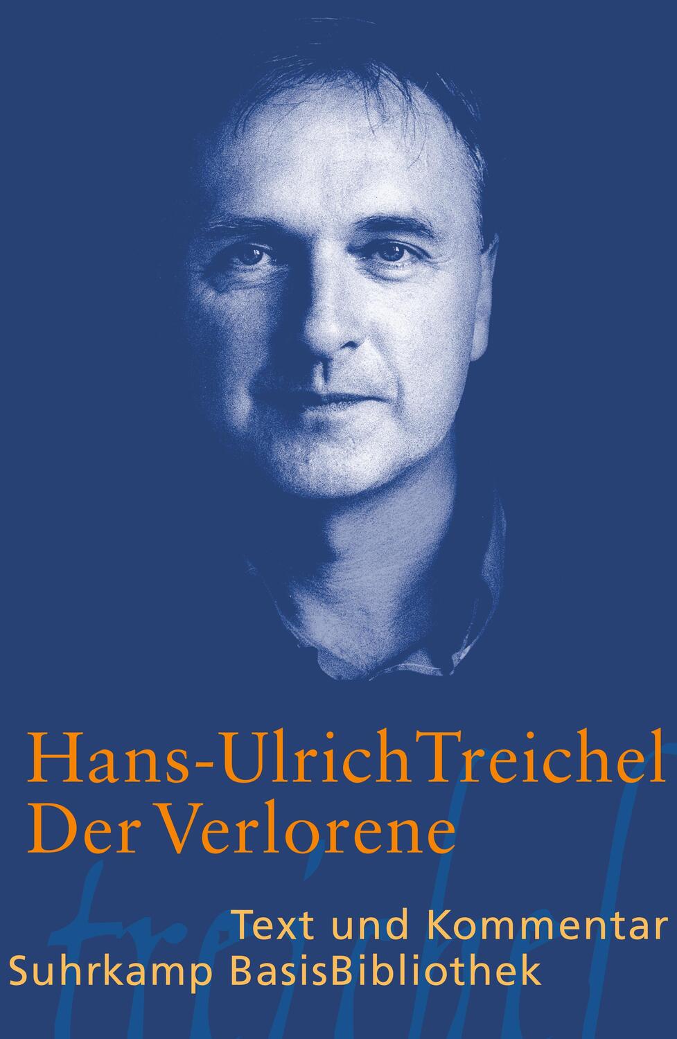 Cover: 9783518188606 | Der Verlorene. Text und Kommentar | Hans-Ulrich Treichel | Taschenbuch
