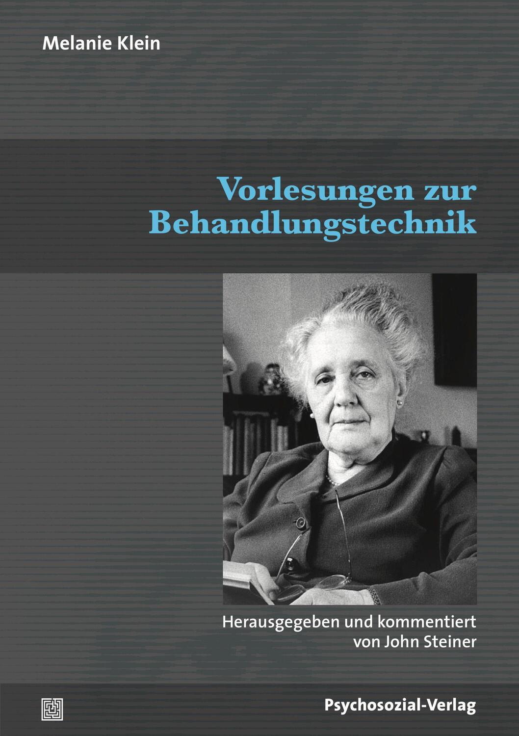Cover: 9783837928860 | Vorlesungen zur Behandlungstechnik | Melanie Klein | Taschenbuch