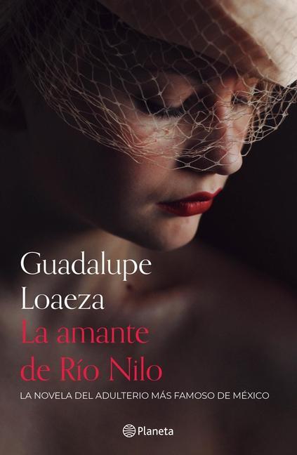 Cover: 9786073903639 | La Amante de Río Nilo | Guadalupe Loaeza | Taschenbuch | Spanisch