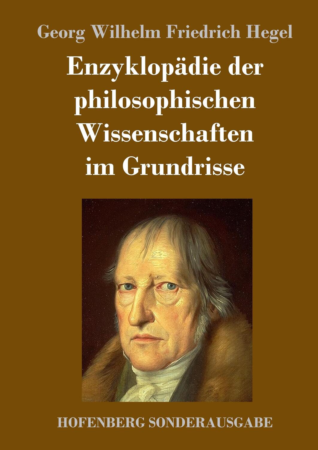 Cover: 9783743712324 | Enzyklopädie der philosophischen Wissenschaften im Grundrisse | Hegel