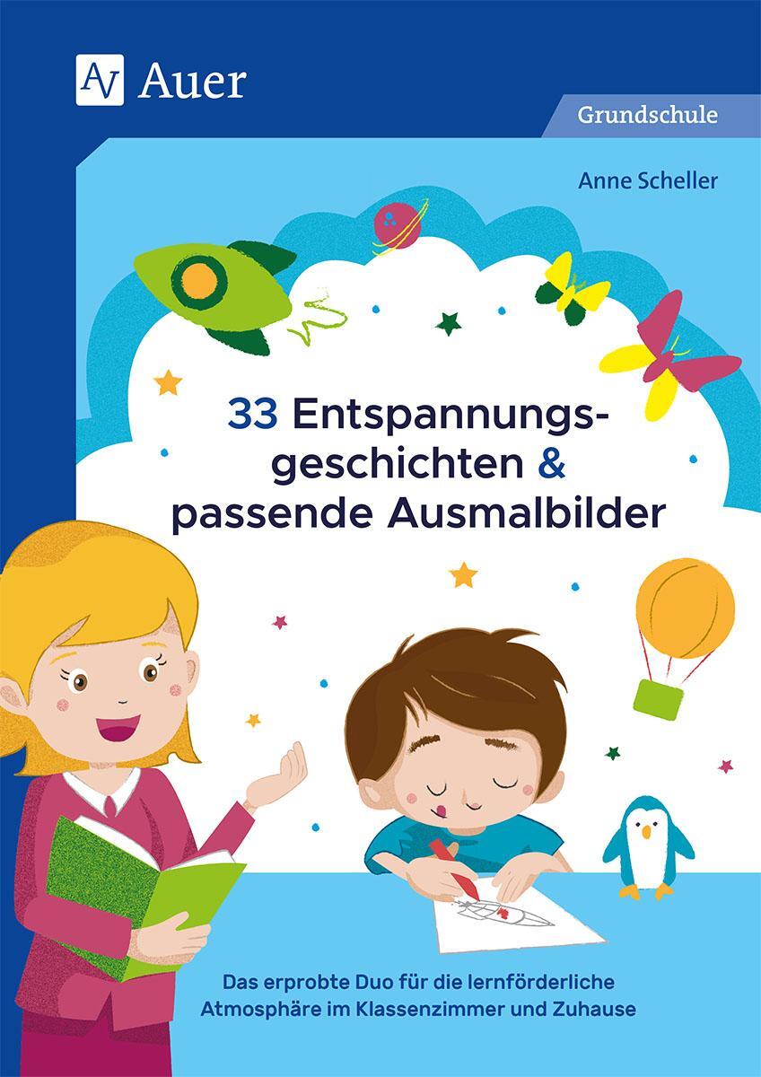 Cover: 9783403081975 | 33 Entspannungsgeschichten & passende Ausmalbilder | Anne Scheller