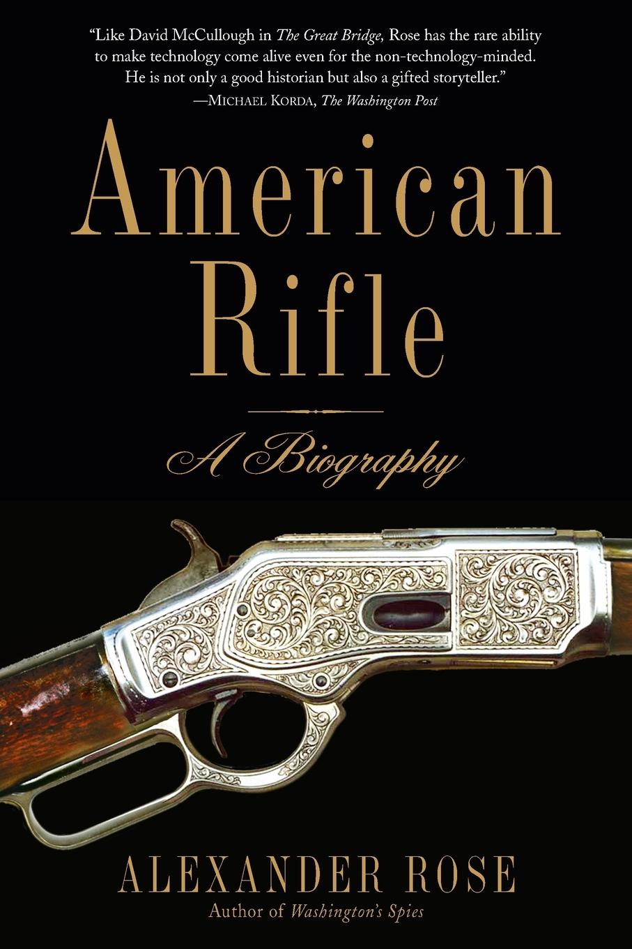 Cover: 9780553384383 | American Rifle | A Biography | Alexander Rose | Taschenbuch | Englisch