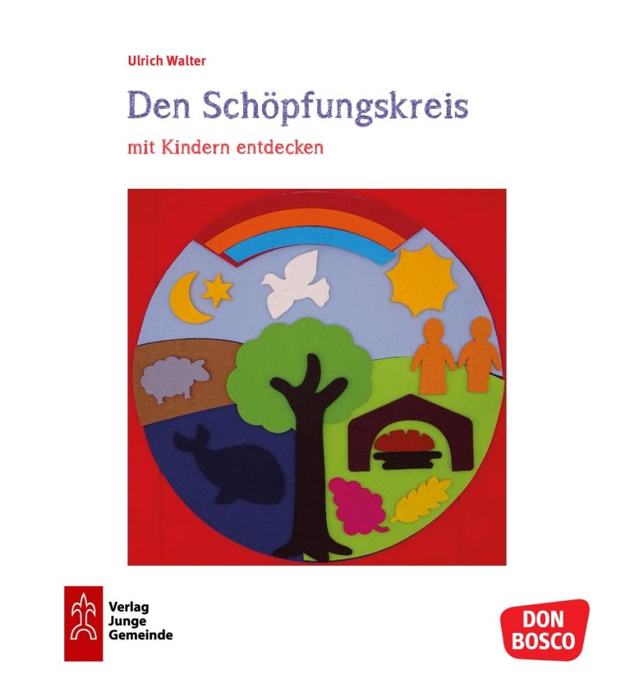 Bild: 9783769824841 | Den Schöpfungskreis mit Kindern entdecken | Ulrich Walter | Bundle