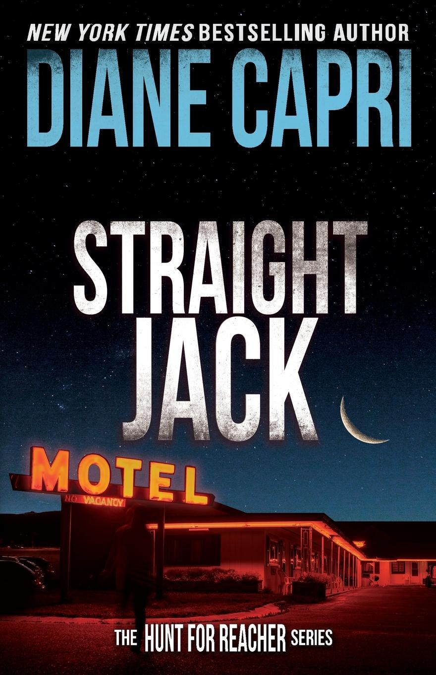 Cover: 9781942633570 | Straight Jack | The Hunt For Jack Reacher Series | Diane Capri | Buch