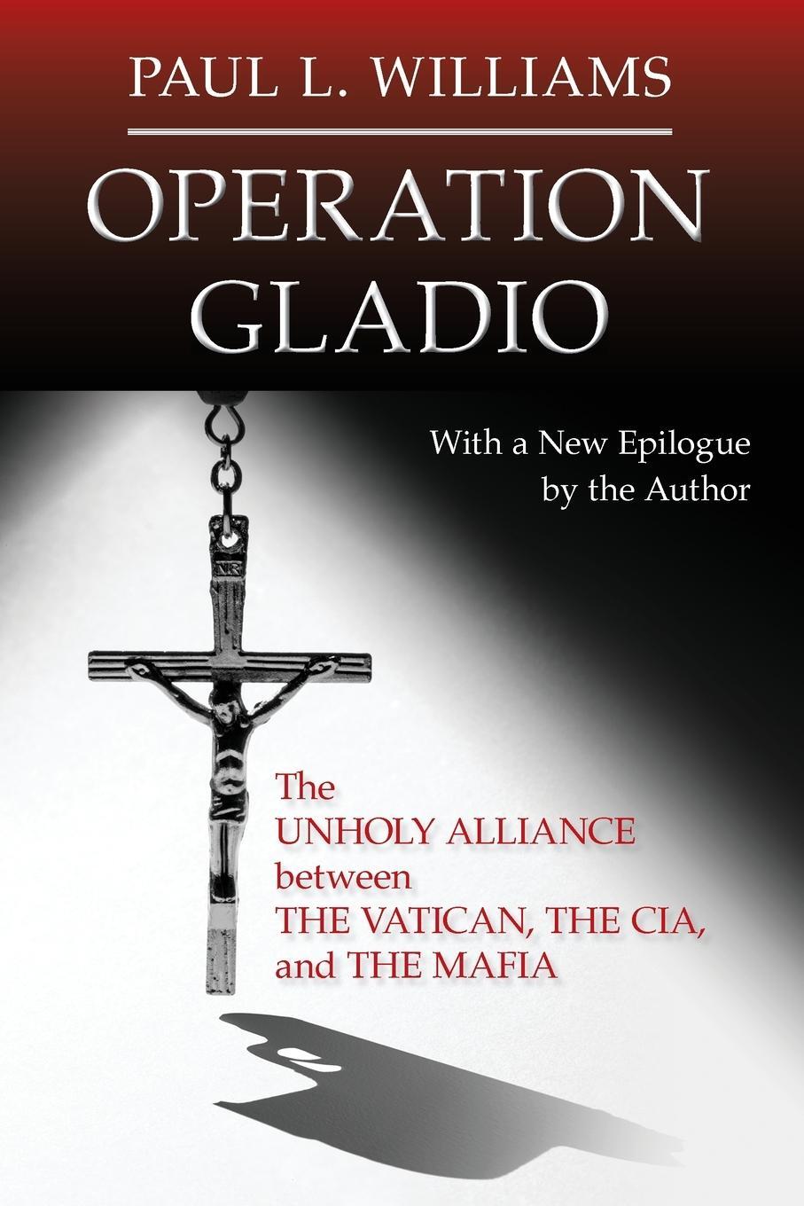 Cover: 9781633884786 | Operation Gladio | Paul L. Williams | Taschenbuch | Paperback | 2018