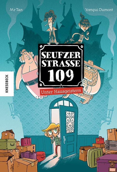 Cover: 9783957288257 | Seufzerstraße 109 | Unter Hausgeistern | Tan | Buch | 128 S. | Deutsch