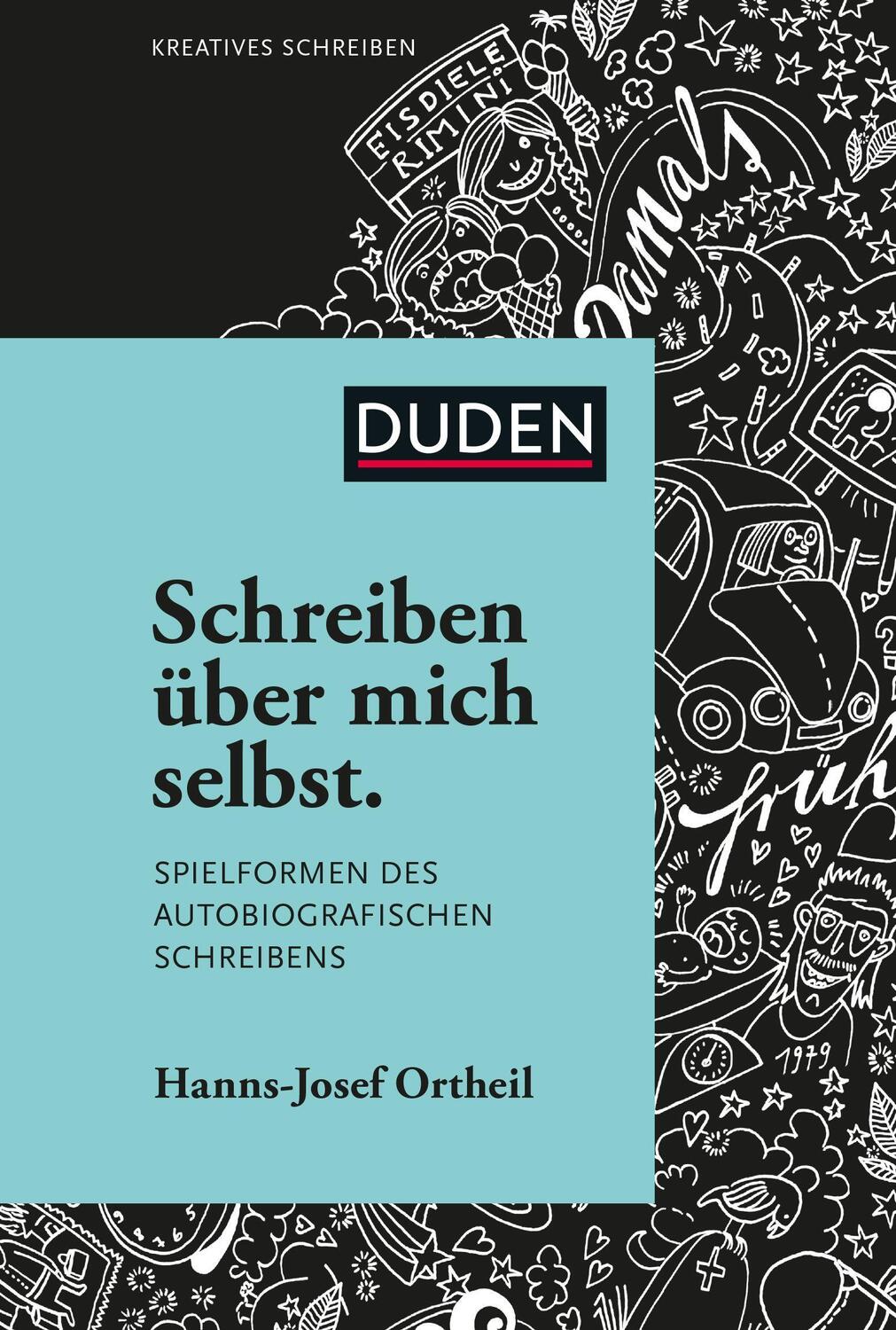 Cover: 9783411754373 | Schreiben über mich selbst | Hanns-Josef Ortheil | Buch | Deutsch