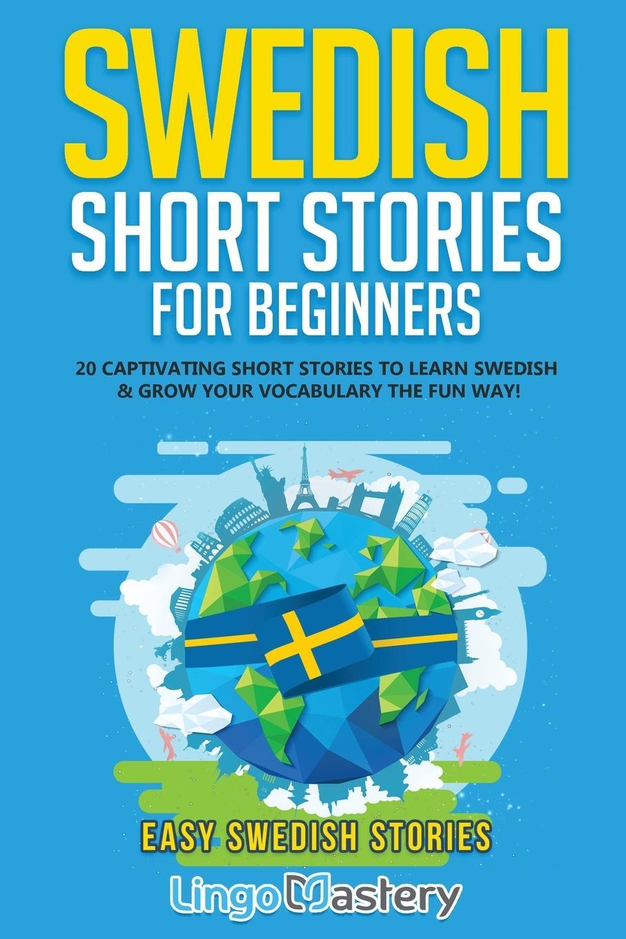 Cover: 9781951949365 | Swedish Short Stories for Beginners | Lingo Mastery | Taschenbuch